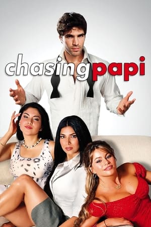 watch Chasing Papi