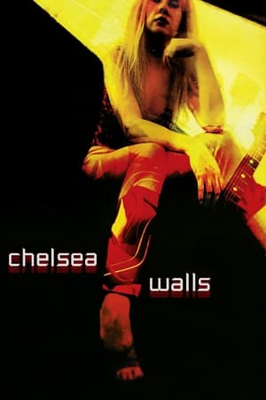 watch Chelsea Walls