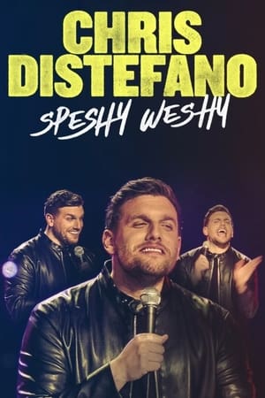 watch Chris Distefano: Speshy Weshy