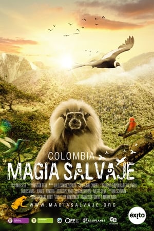 watch Colombia: Wild Magic