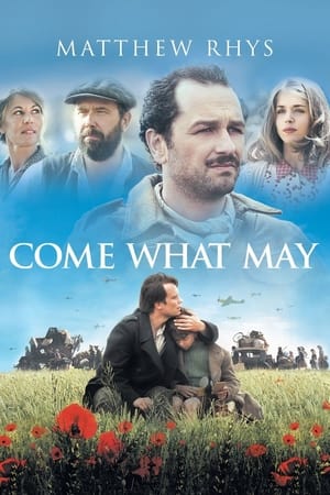 watch Come What May