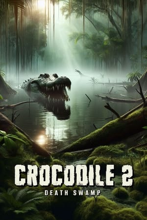 watch Crocodile 2: Death Swamp