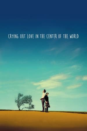 watch Crying Out Love in the Center of the World