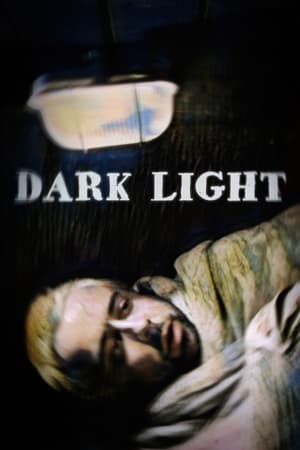 watch Dark Light