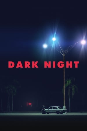 watch Dark Night