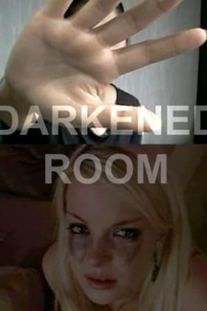 watch Darkened Room