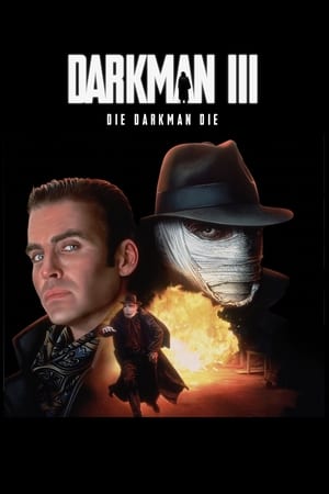 watch Darkman III: Die Darkman Die