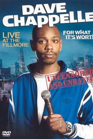 watch Dave Chappelle: For What It's Worth