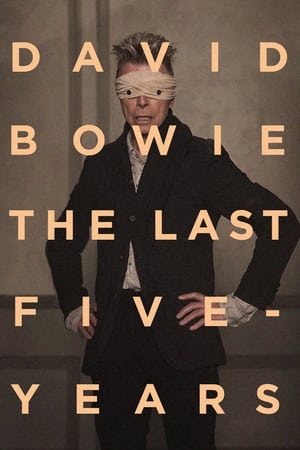 watch David Bowie: The Last Five Years