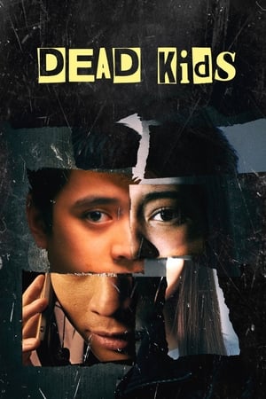 watch Dead Kids