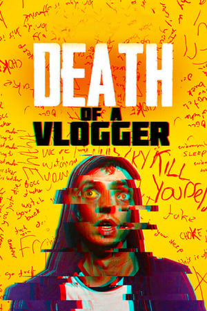 watch Death of a Vlogger