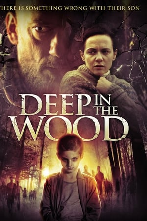 watch Deep in the Wood