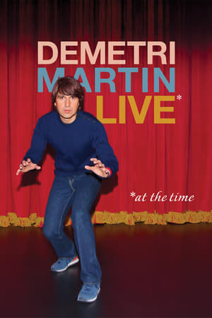 watch Demetri Martin: Live (At The Time)