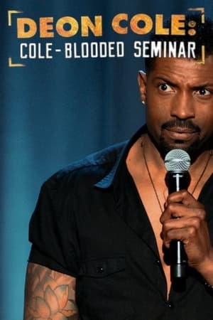 watch Deon Cole: Cole-Blooded Seminar