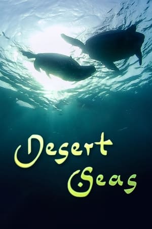 watch Desert Seas