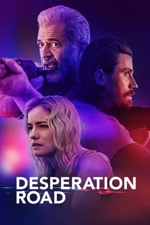 watch Desperation Road