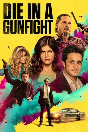 watch Die in a Gunfight