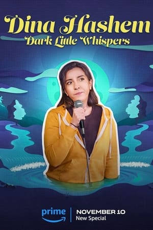 watch Dina Hashem: Dark Little Whispers