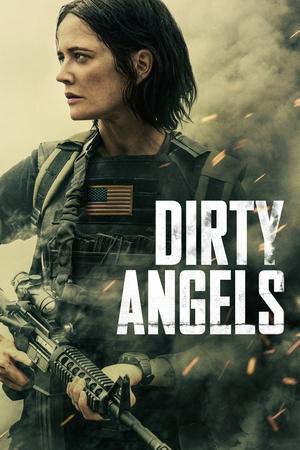 watch Dirty Angels