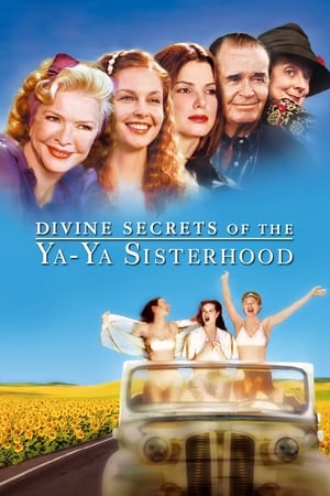 watch Divine Secrets of the Ya-Ya Sisterhood