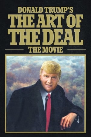 watch Donald Trump's The Art of the Deal: The Movie