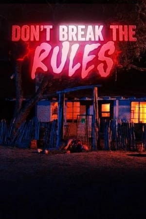 watch Don't Break the Rules