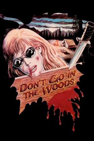 watch Don't Go in the Woods