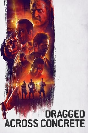 watch Dragged Across Concrete