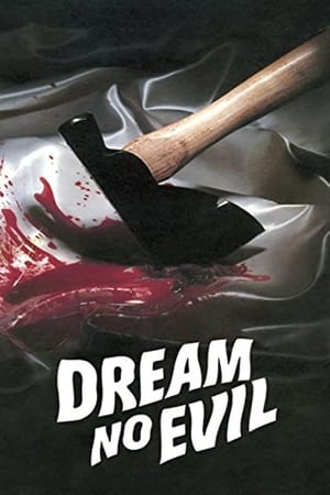 watch Dream No Evil