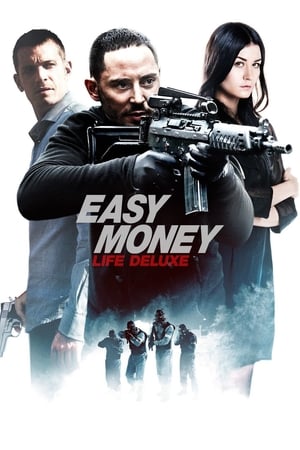 watch Easy Money III: Life Deluxe