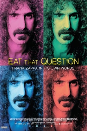 watch Eat That Question: Frank Zappa in His Own Words