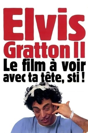 watch Elvis Gratton 2: Miracle à Memphis