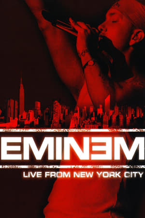 watch Eminem: Live from New York City