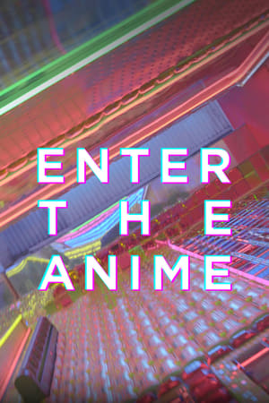 watch Enter the Anime