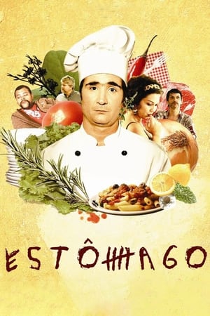 watch Estômago: A Gastronomic Story