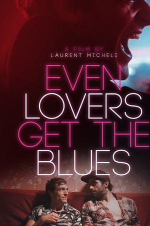 watch Even Lovers Get the Blues