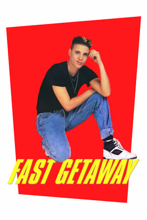 watch Fast Getaway