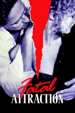 watch Fatal Attraction