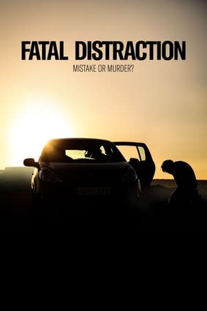 watch Fatal Distraction