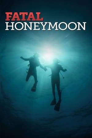 watch Fatal Honeymoon