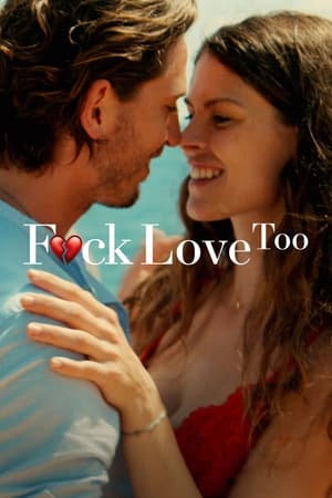 watch F*ck Love Too