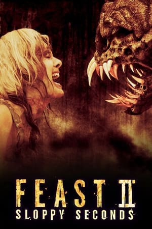 watch Feast II: Sloppy Seconds