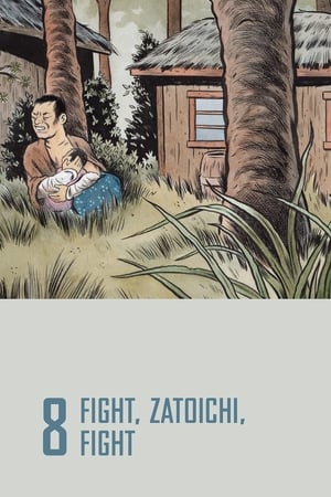 watch Fight, Zatoichi, Fight