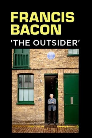 watch Francis Bacon: The Outsider