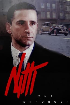 watch Frank Nitti: The Enforcer