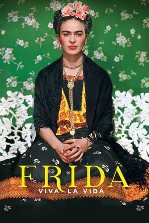 watch Frida: Viva la vida