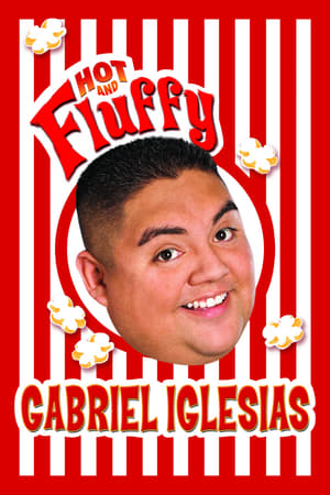 watch Gabriel Iglesias: Hot and Fluffy