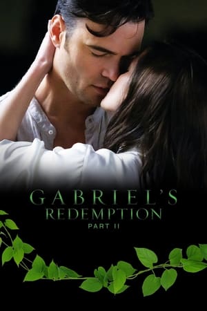 watch Gabriel's Redemption: Part II