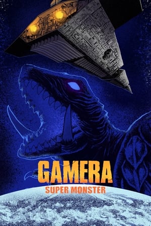 watch Gamera: Super Monster