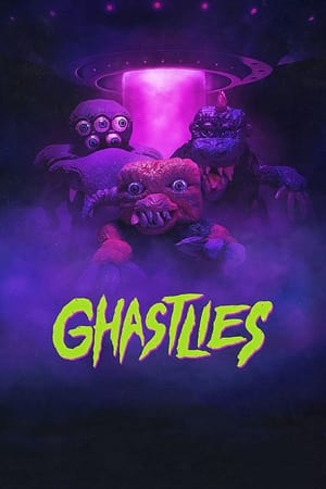 watch Ghastlies